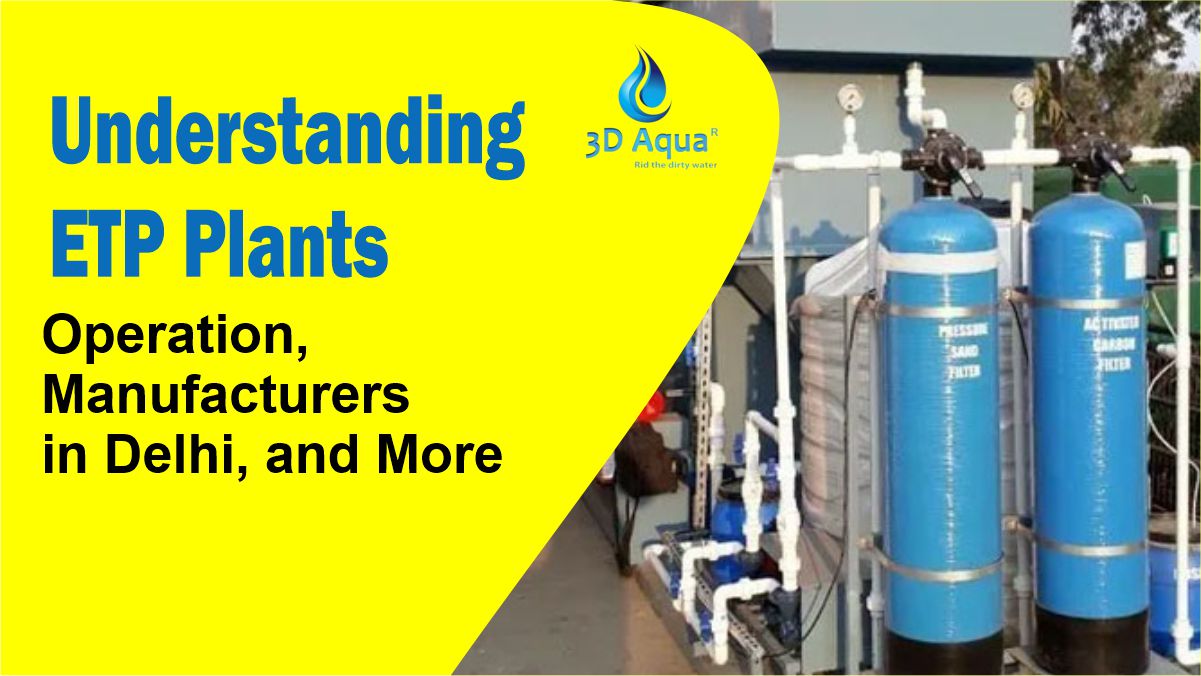 Effluent Treatment Plants(ETP) Plants Manufactureers in Delhi