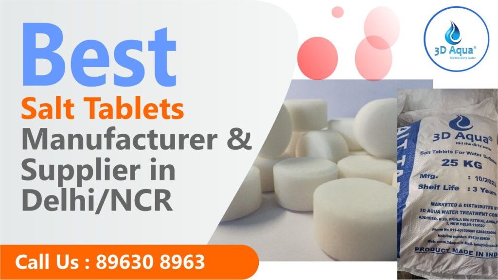 Best Salt Tablets Manufactuerer and Supplier in Delhi/NCR