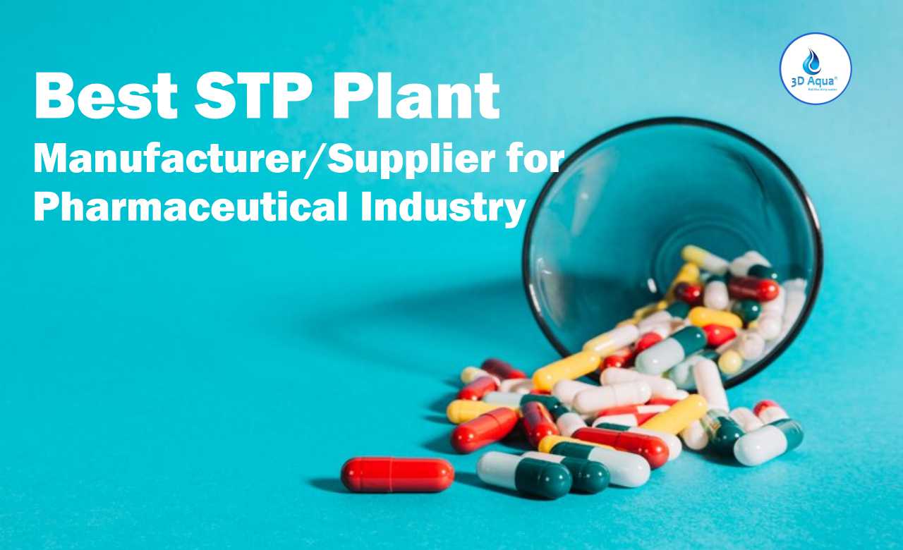 STP Plant Manufacturer For Pharmaceutical Industry