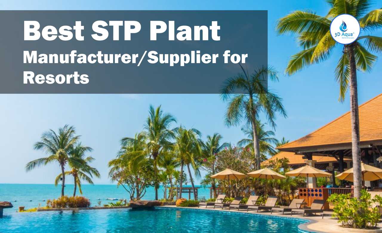 STP Plant Manufacturer For Resort