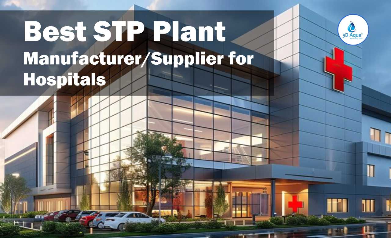 STP Plant Manufacturer for Hospitals