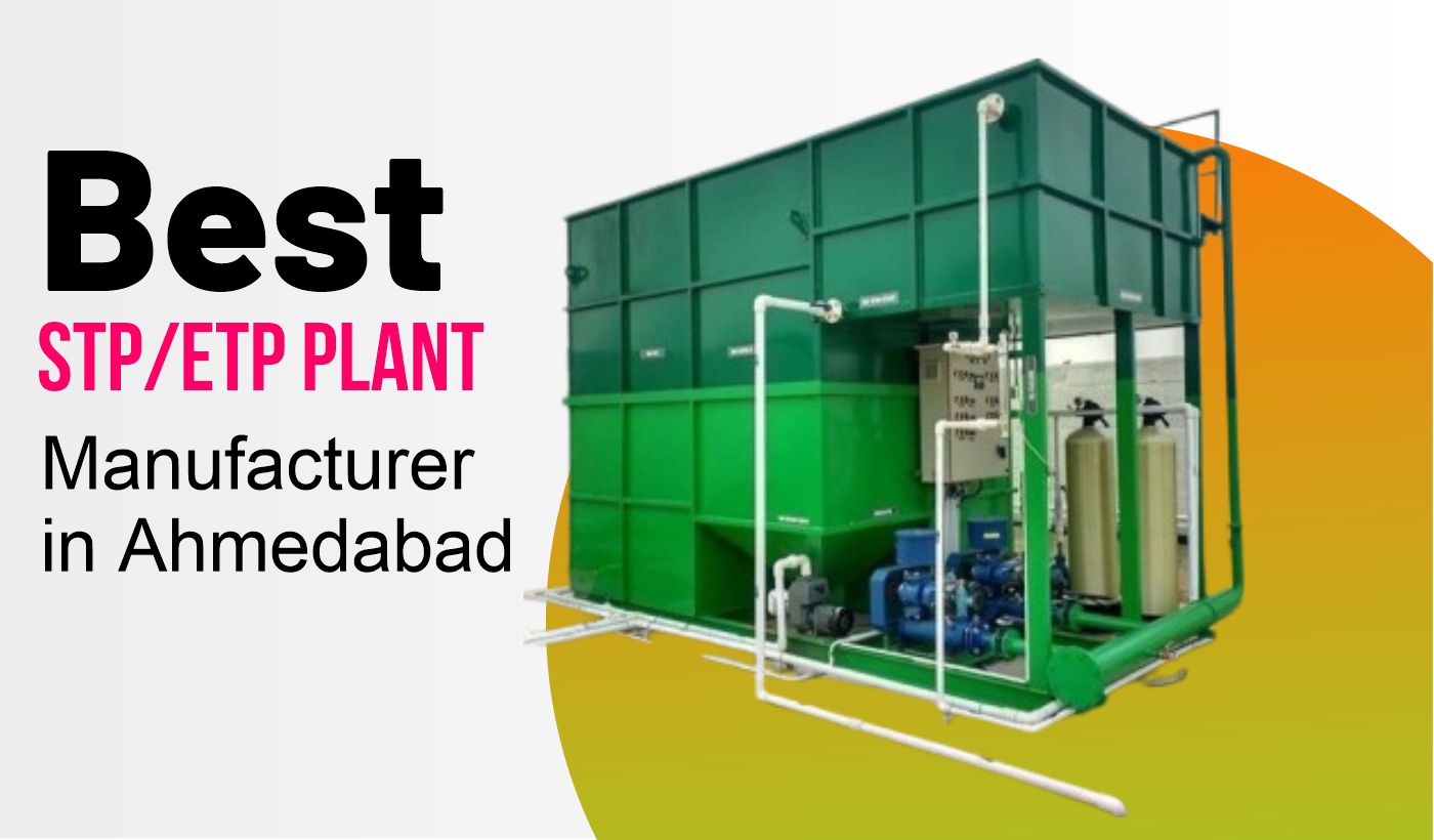 Best ETP & STP Plant Manufacturers in Ahmedabad