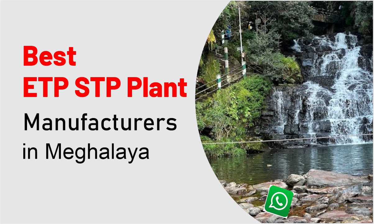 ETP STP Plant Manufacturers in Meghalaya
