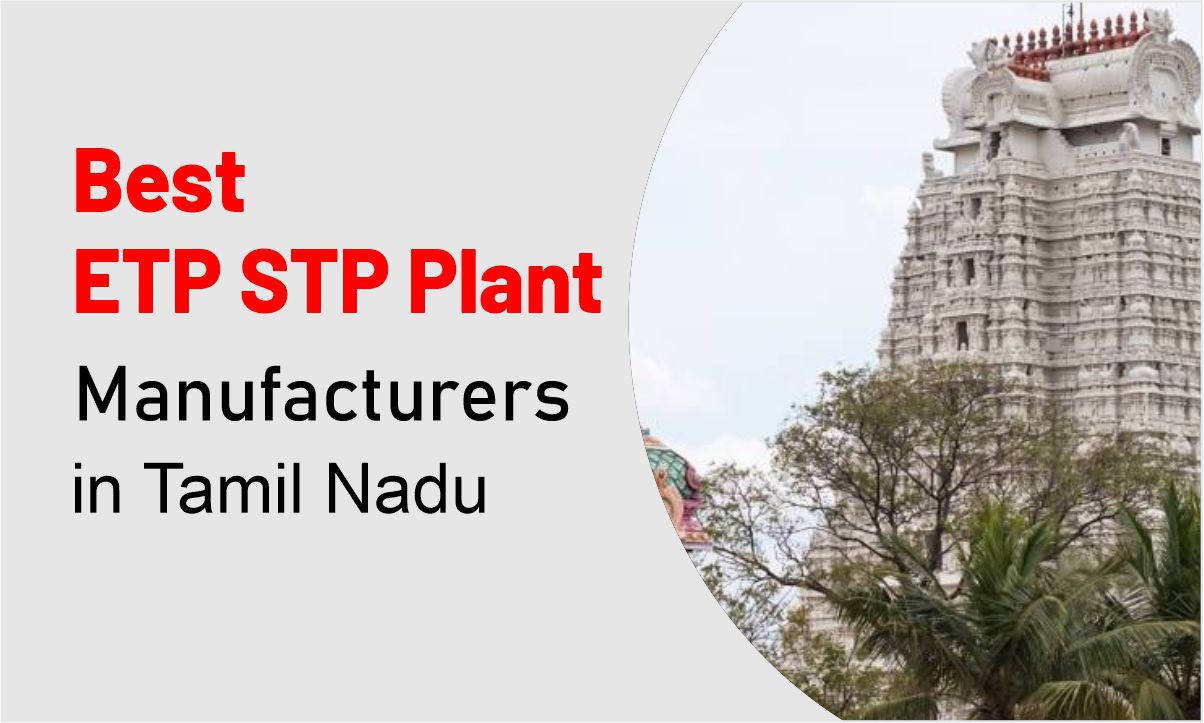ETP STP Plant Manufacturers in Tamil Nadu