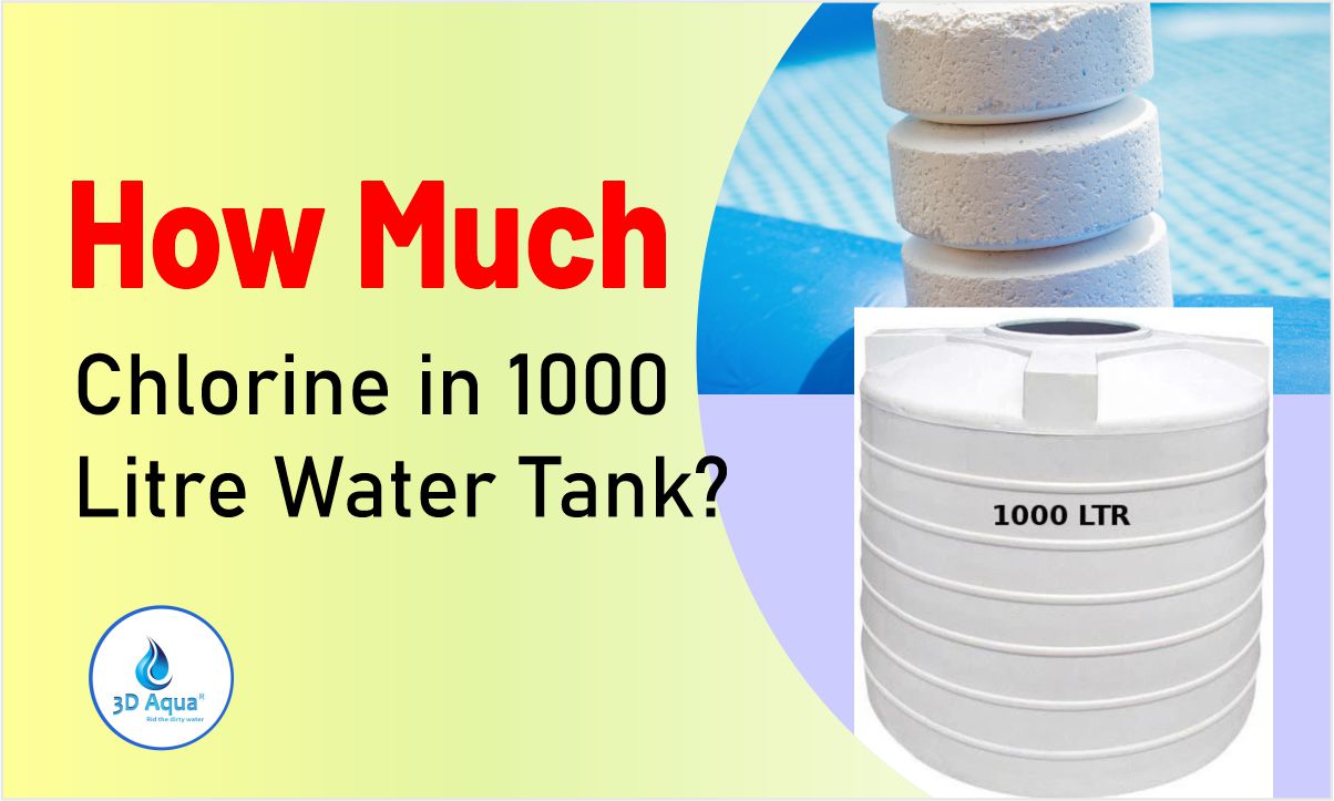 How Much Chlorine in 1000 Litre Water Tank