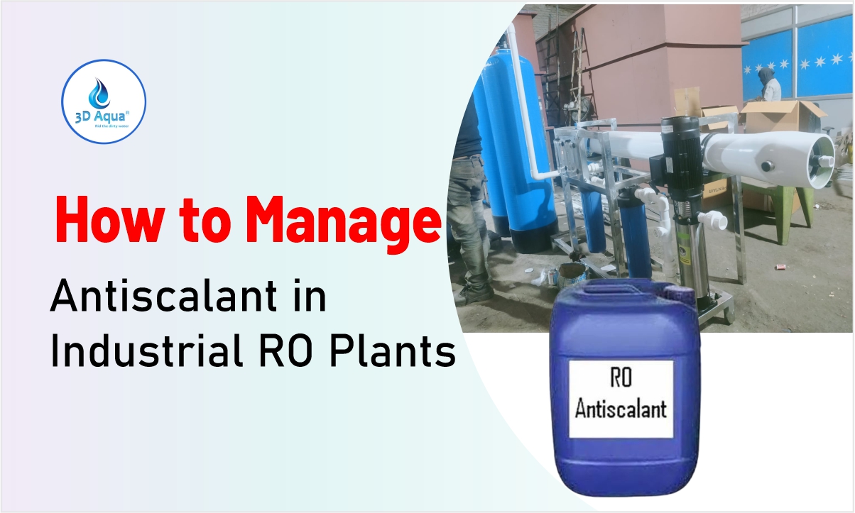 How to Manage Antiscalant in Industrial RO Plants