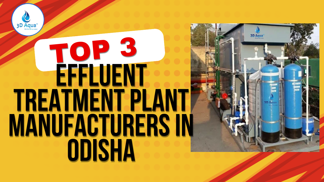 Top 3 Effluent Treatment Plant Manufacturers in Odisha