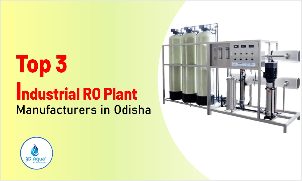 Top 3 Industrial RO Plant Manufacturers in Odisha