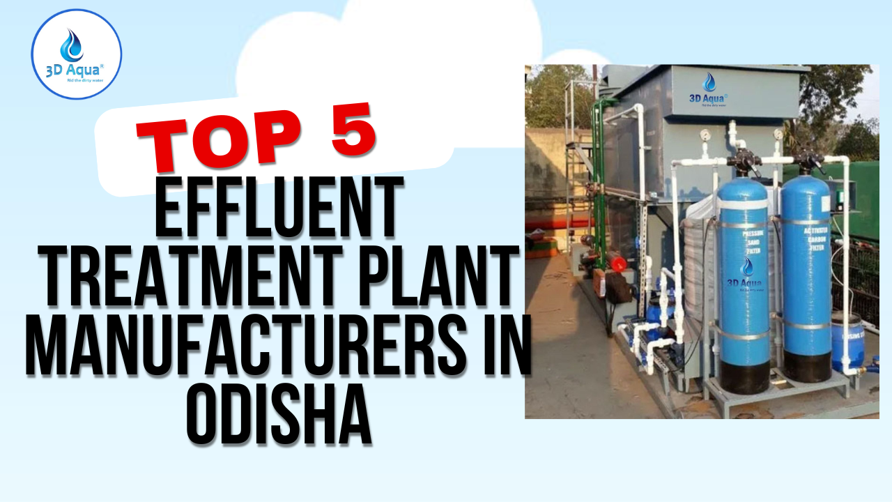 Top 5 Effluent Treatment Plant Manufacturers in Odisha
