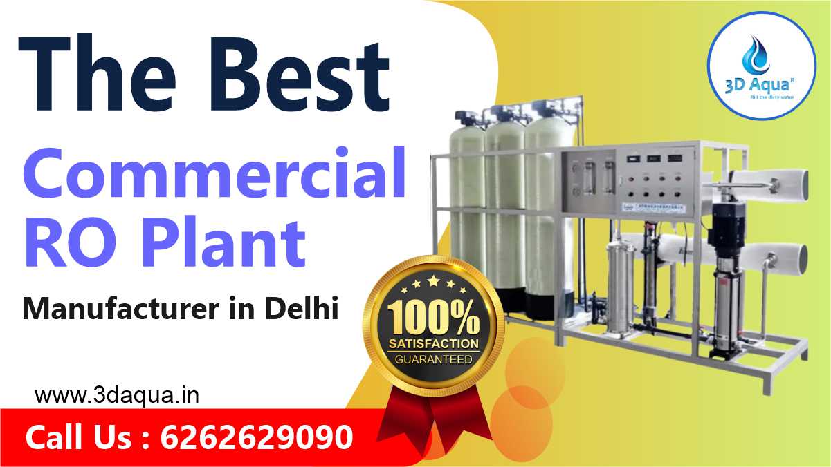 Commercial RO Plant Manufacturer in Delhi