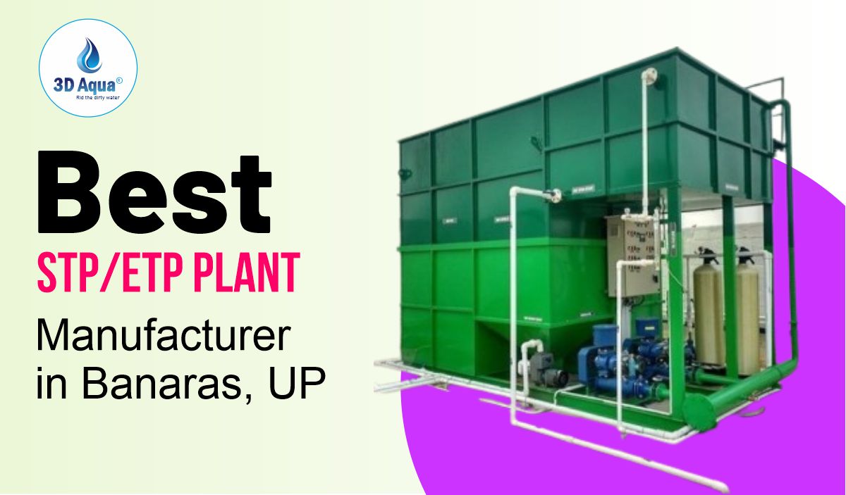 Best Sewage Treatment Plant (STP) Manufacturer in Banaras, UP