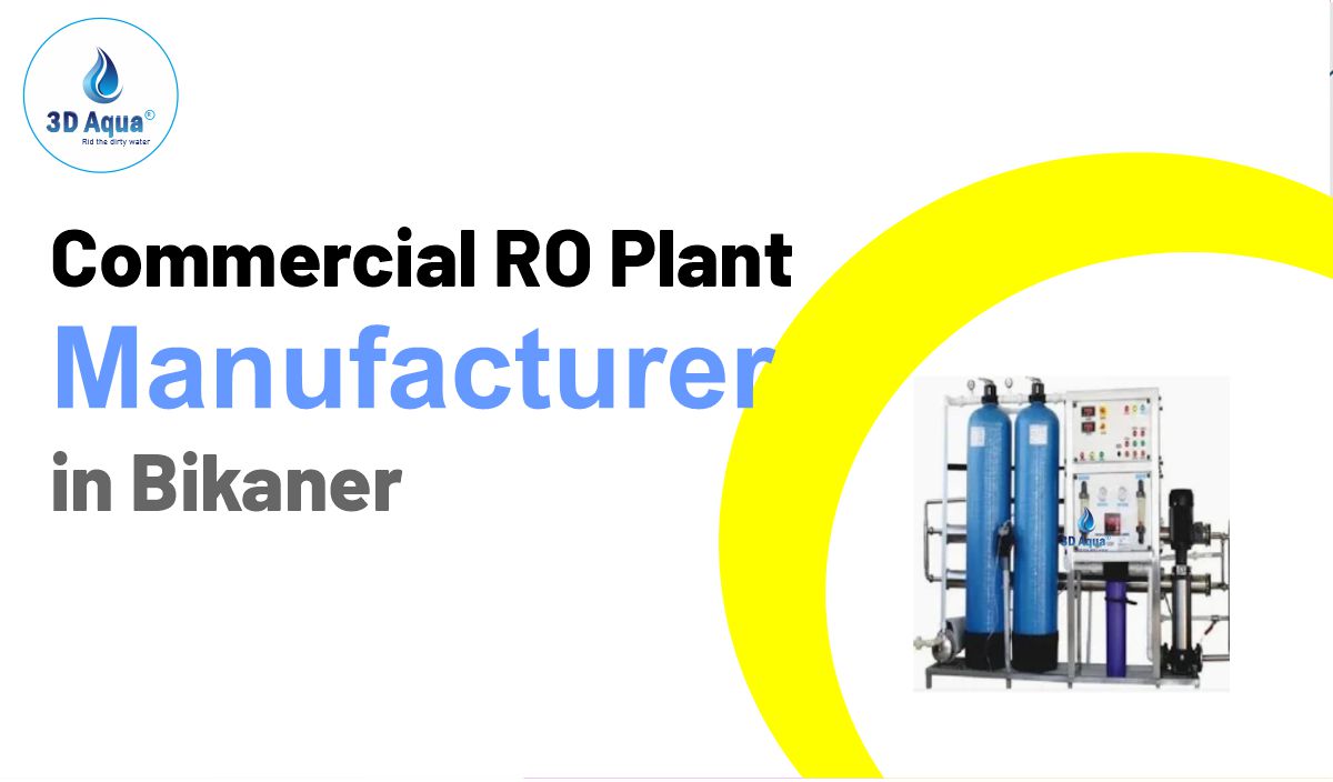 Commercial RO Plant Manufacturer in Bikaner