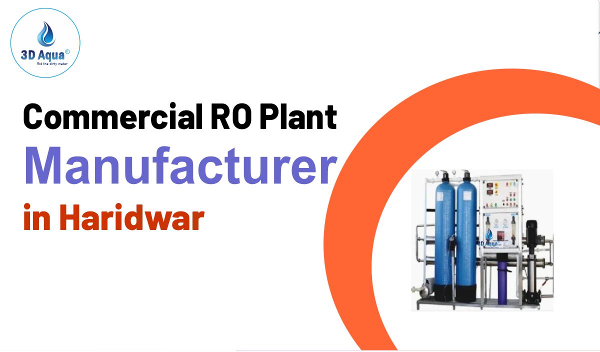 Commercial RO Plant Manufacturer in Haridwar