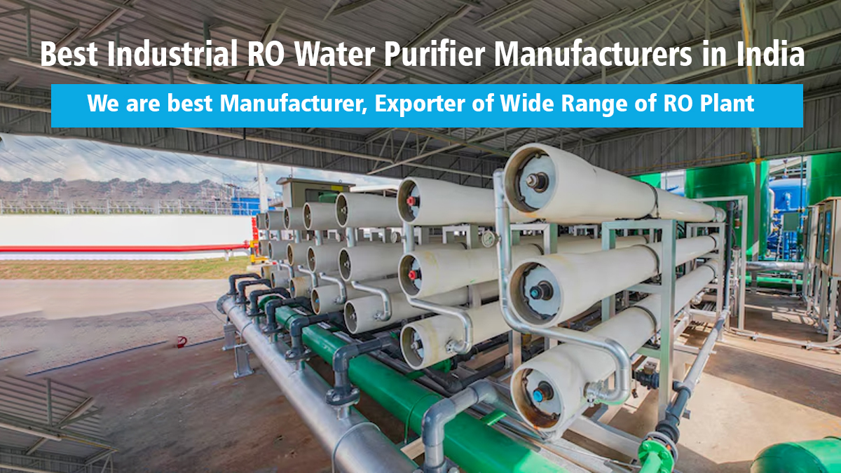 Best Industrial RO Water Purifier Manufacturers in India