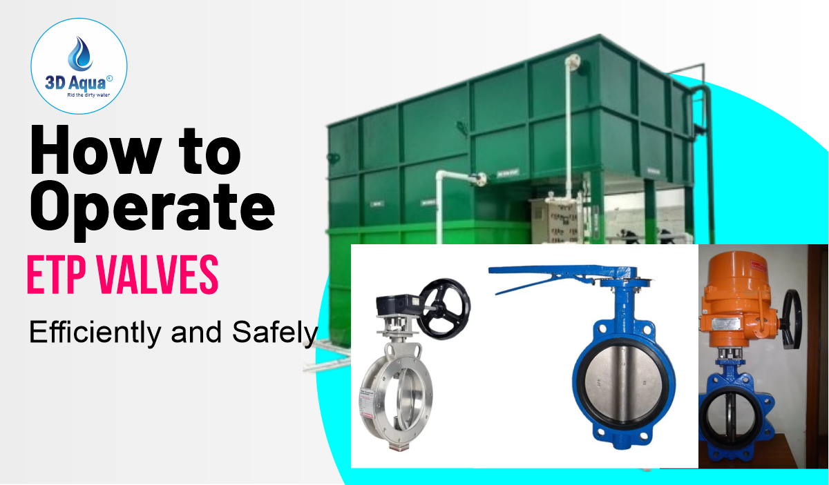 How to Operate ETP Valves