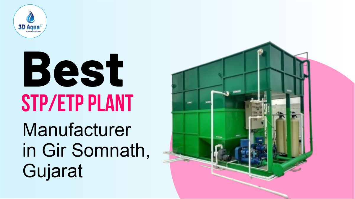STP Plant Manufacturer in Gir Somnath, Gujarat