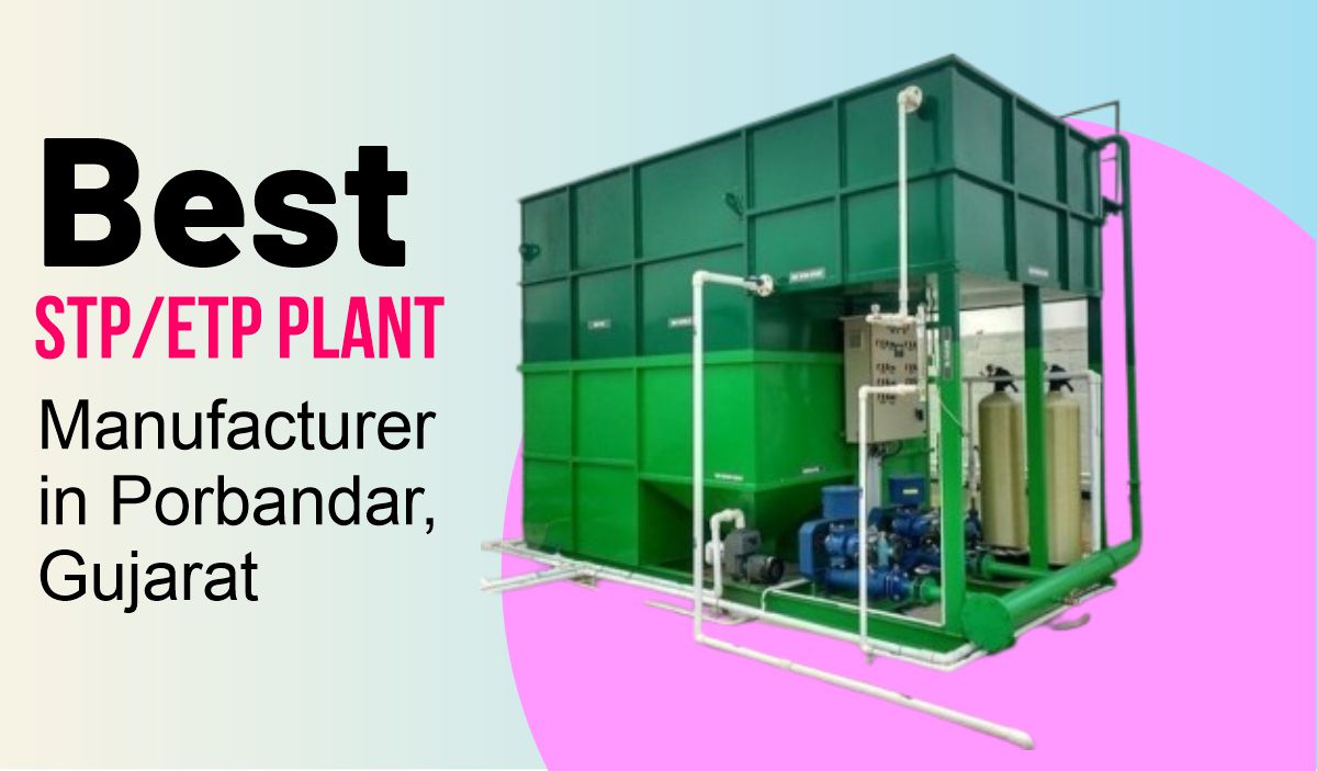 STP Plant Manufacturer in Porbandar Gujarat