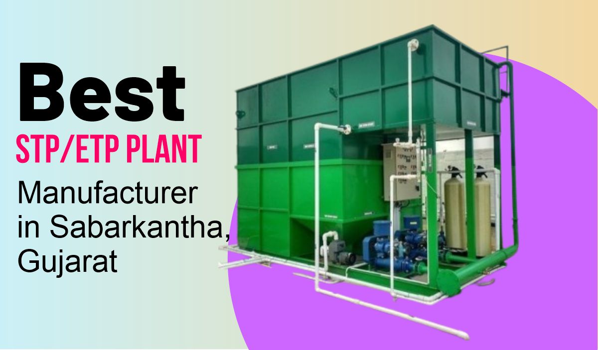 STP Plant Manufacturer in Sabarkantha Gujarat