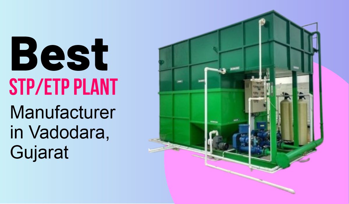 STP Plant Manufacturer in Vadodara Gujarat