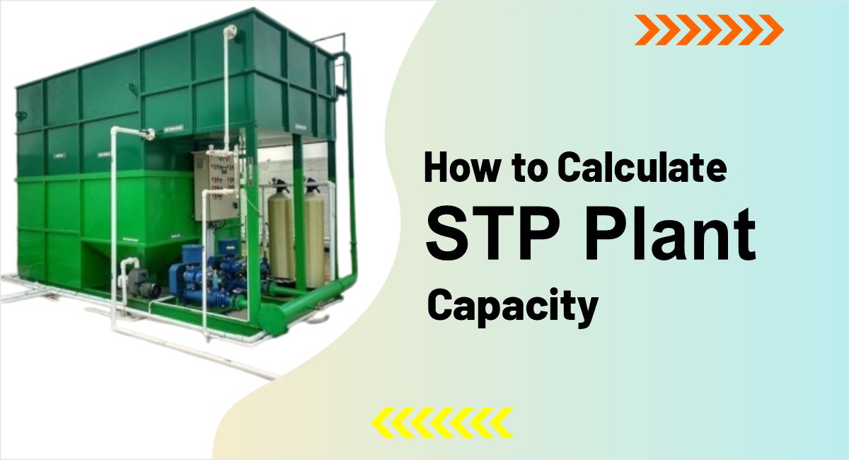 How to Calculate STP Plant Capacity