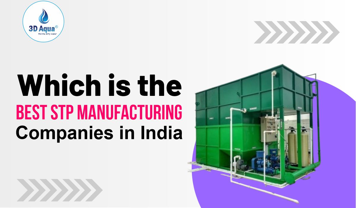 Which is the Best STP Manufacturing Company in India?