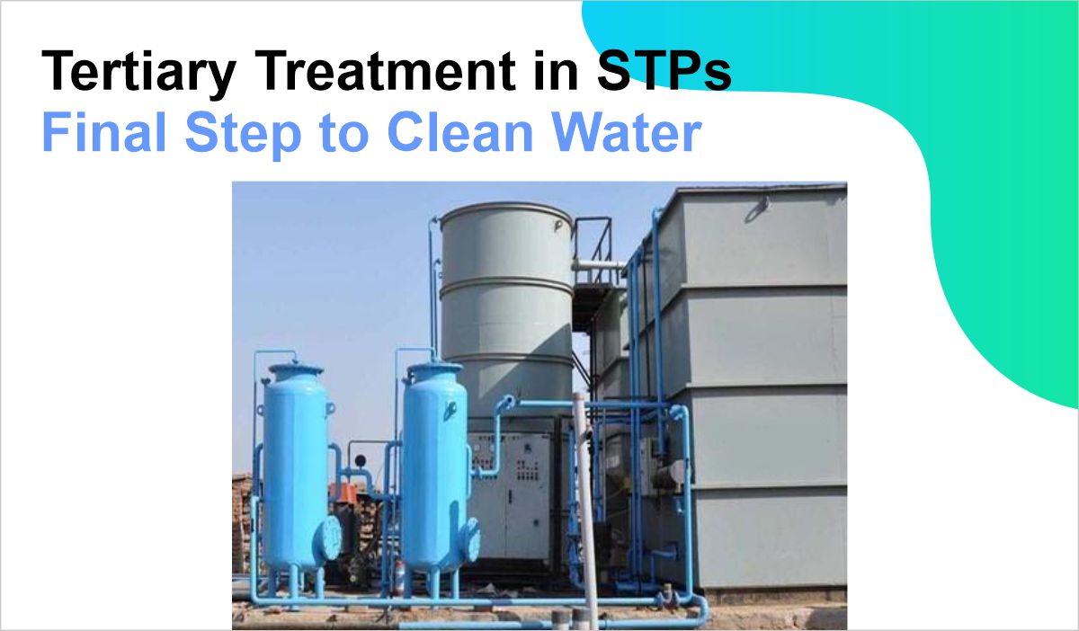 Tertiary Treatment in STPs