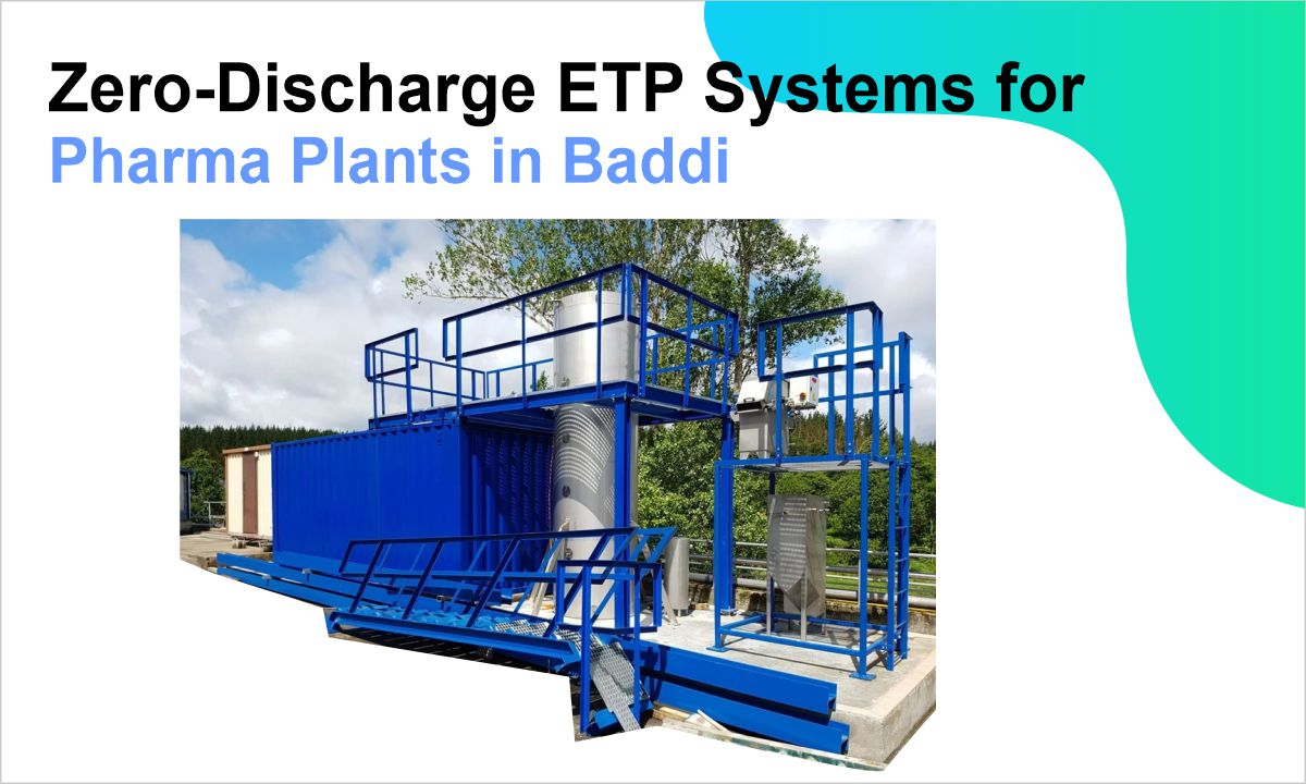 Zero-Discharge ETP Systems for Pharma Plants in Baddi