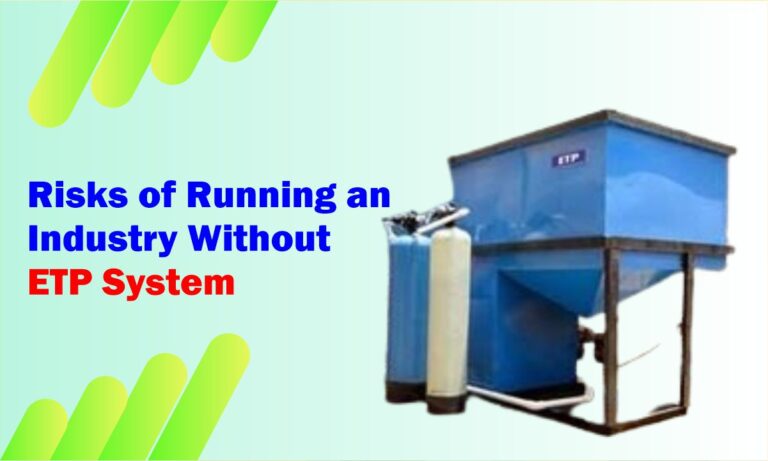Without Running The Risk Risks of Running an Industry Without ETP System - 3D Aqua