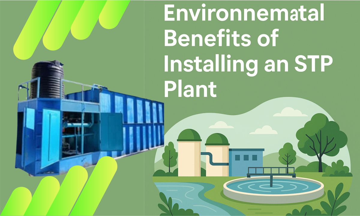 Environmental Benefits of Installing an STP Plant