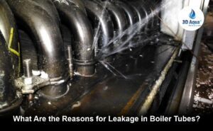 What Are the Reasons for Leakage in Boiler Tubes? - 3D Aqua