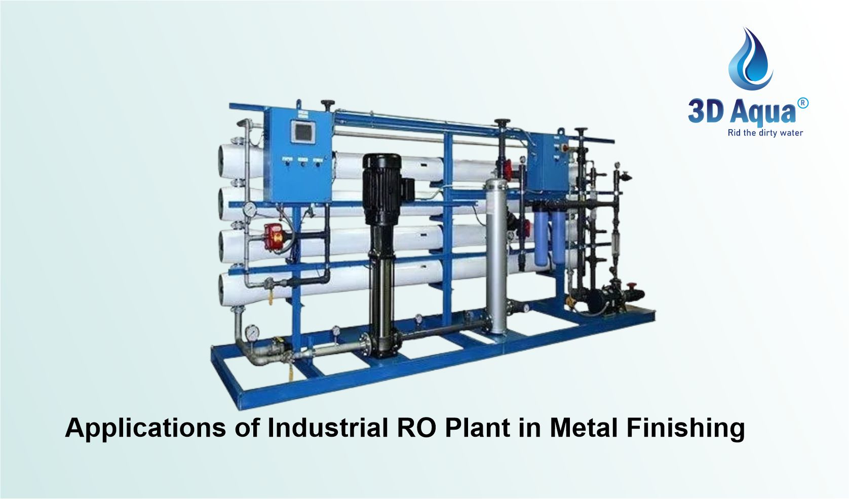 Applications of Industrial RO Plant in Metal Finishing